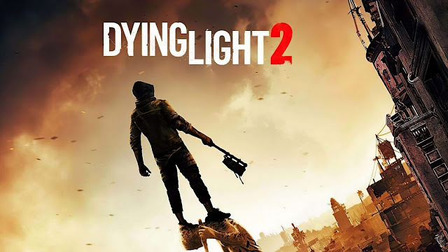 Dying Light 2: Stay Human تحصل على عرض دعائي جديد