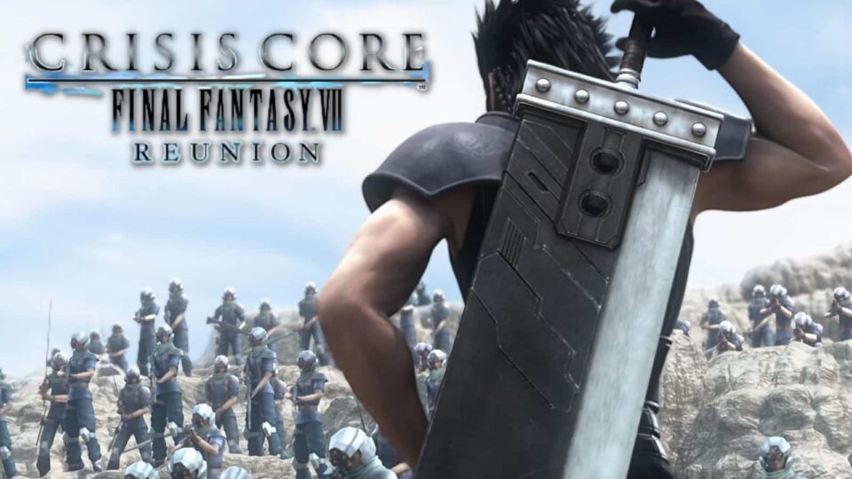 لهذا السبب حصلت لعبة Crisis Core: Final Fantasy VII Reunion على نسخة الريماستر