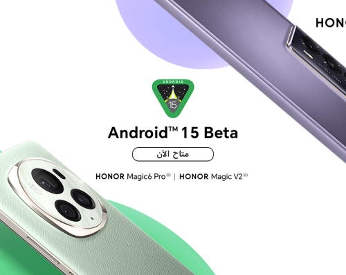 علامة HONOR تعلن عن إطلاق برنامج Android 15 Beta للمطورين على هاتفي HONOR Magic6 Pro و HONOR Magic V2